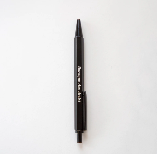 Pen: Baroque Ass Artist